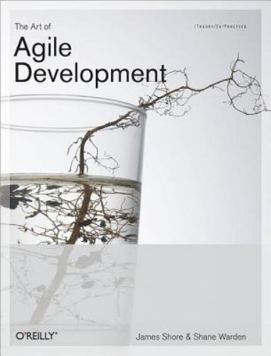 The Art of Agile Development: Pragmatic Guide to Agile Software Development