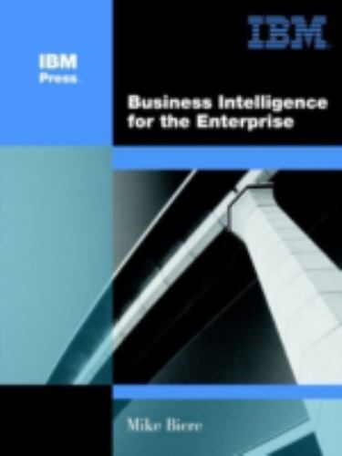 Modern Enterprise Business Intelligence and Data Management : A Roadmap for I…