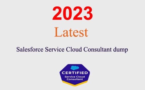 Salesforce Service Cloud Consultant dump GUARANTEED (1 month update)