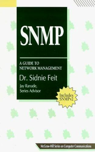 SNMP : A Guide to Network Management Hardcover Sidnie Feit