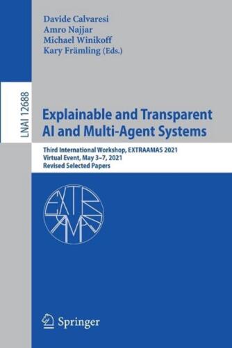 Explainable and Transparent AI and Multi-Agent Systems: Third International Work