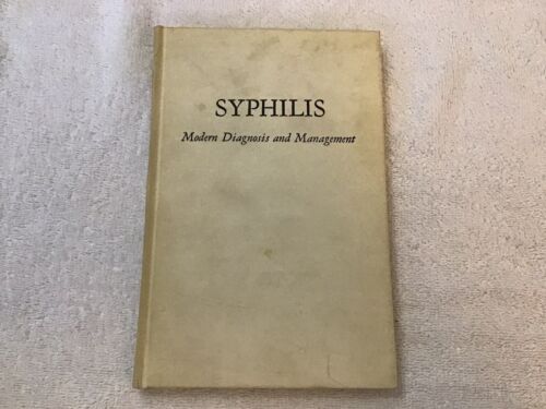 Syphilis: Modern Diagnosis and Management HB 1961 Public Heath Service VTG Book