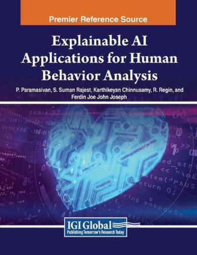 Explainable AI Applications for Human Behavior Analysis by P. Paramasivan Paperb