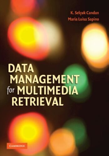 Data Management for Multimedia Retrieval, Hardcover by Candan, K. Selcuk; Sap…