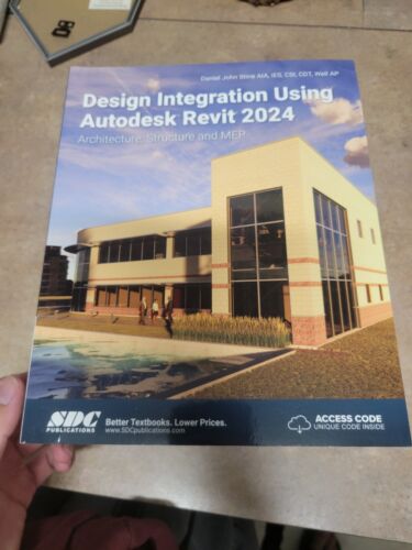 Design Integration Using Autodesk Revit 2024: Architecture, Structure  – GOOD