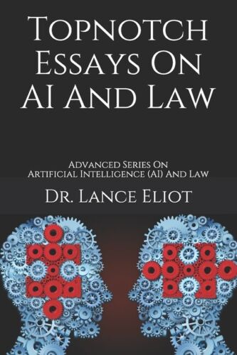 Topnotch Essays On Ai And Law: Advanced Series On Artificial Intelligence (…