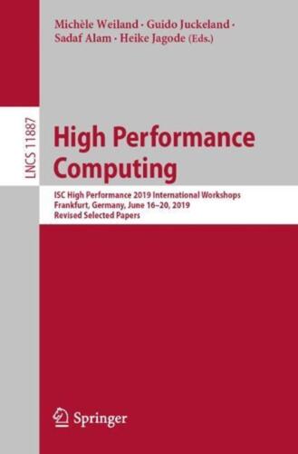 High Performance Computing: ISC High Performance 2019 International Workshops, F