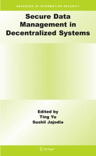 Secure Data Management in Decentralized Systems, Hardcover by Yu, Ting (EDT);…