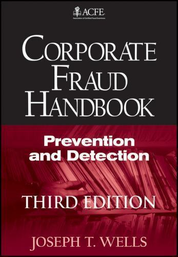 Corporate Fraud Handbook : Prevention and Detection Hardcover Jos