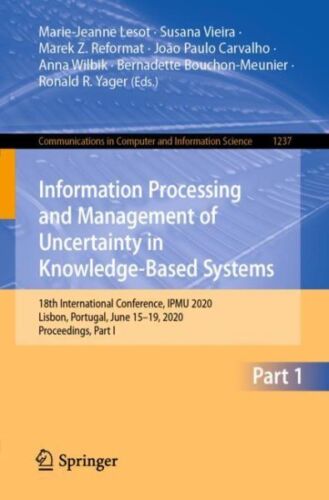 Information Processing and Management of Uncertainty in Knowledge-based Syste…