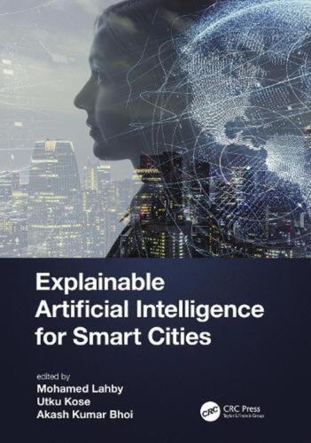 Explainable Artificial Intelligence for Smart Cities by Mohamed Lahby Paperback