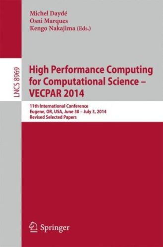 High Performance Computing for Computational Science : 11th International Con…