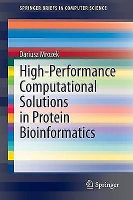 High-Performance Computational Solutions in Protein Bioinform… – 9783319069708