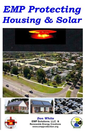 EMP Protecting Housing and Solar: A National EMP protection plan as well as …