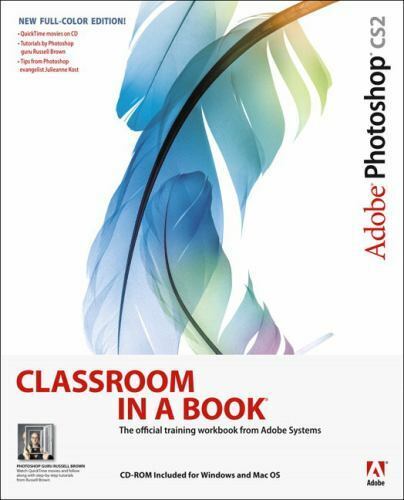 Adobe Photoshop CS2 ~ Classroom in a Book Paperback Adobe Creative Training wkbk