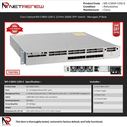 Cisco Catalyst WS-C3850-12XS-S 12-Port 10GbE SFP+ Switch