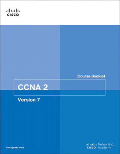 Switching, Routing, and Wireless Essentials Course Booklet (CCNAv7) (Course