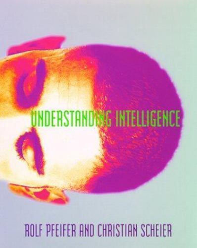 Understanding Intelligence Hardcover Christian, Pfeifer, Rolf Sch