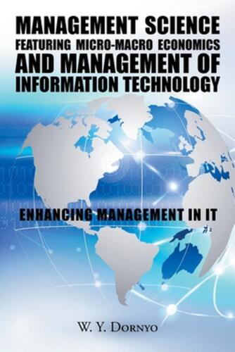 Management Science Featuring Micro-Macro Economics and Management of Information