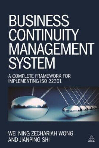 Business Continuity Management System: A Complete Guide to Implementing ISO