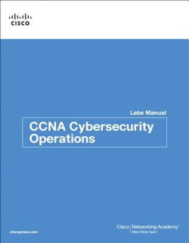 CCNA Cybersecurity Operations Lab Manual (Lab Companion) [Paperback]