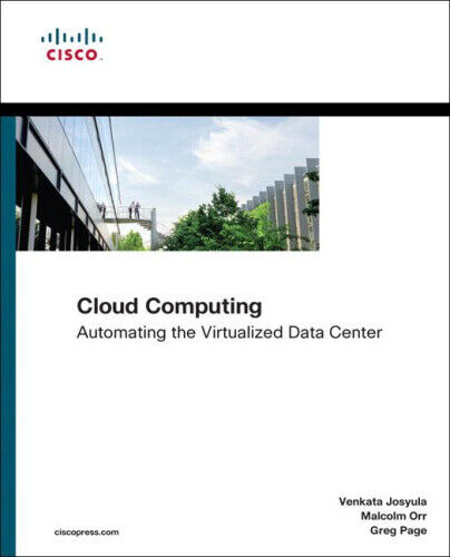 Cloud Computing: Automating the Virtualized Data Center (Networking Technology)