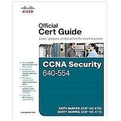 CCNA Security 640-554 Official Cert Guide by Morris, Scott Book The Fast Free