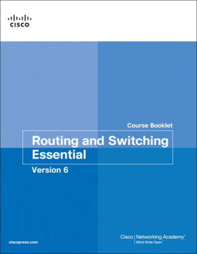 Routing and Switching Essentials v6 Course Booklet (Course Booklets) [Paperback]