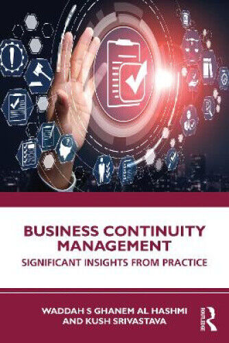 Business Continuity Management: Significant Insights from Practice [Paperback]