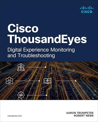 Trompeter – Cisco Thousandeyes  Digital Experience Monitoring and Tro – T9000z