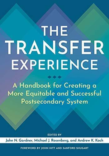 The Transfer Experience by John N. Gardner