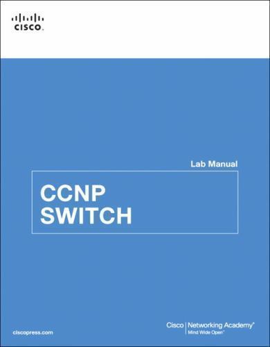 CCNP SWITCH Lab Manual (Lab Companion) by Cisco Networking Academy