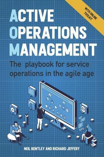 Richard Jeffery Neil Bentley Active Operations Management (Paperback)