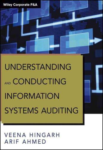 Understanding and Conducting Information Systems Auditing by Arif Ahmed (English