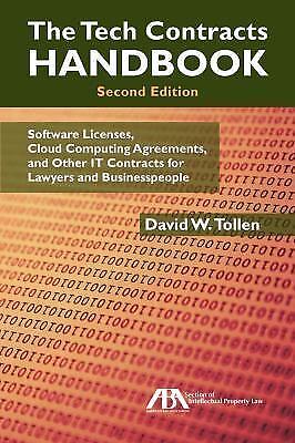 The Tech Contracts Handbook: Cloud Computing Agreements, Software Licenses, and