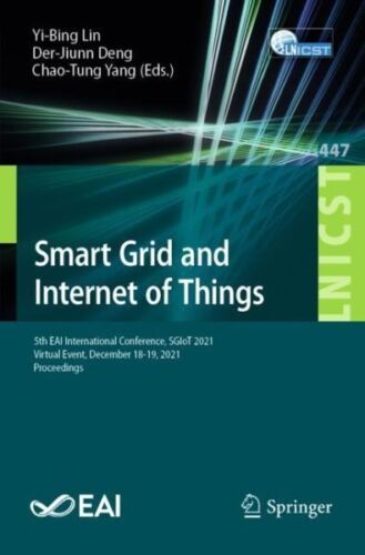 Smart Grid and Internet of Things : 5th EAI International Conference, SGIoT 2…