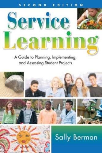 Service Learning : A Guide to Planning, Implementing, and Assessing Student P…