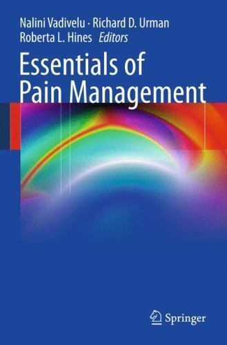 Managing Pain: Essentials of Diagnosis and Treatment