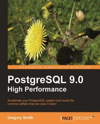 PostgreSQL 9.0 High Performance