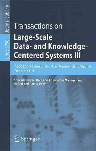 Transactions on Large-scale Data- and Knowledge-centered Systems III : Specia…