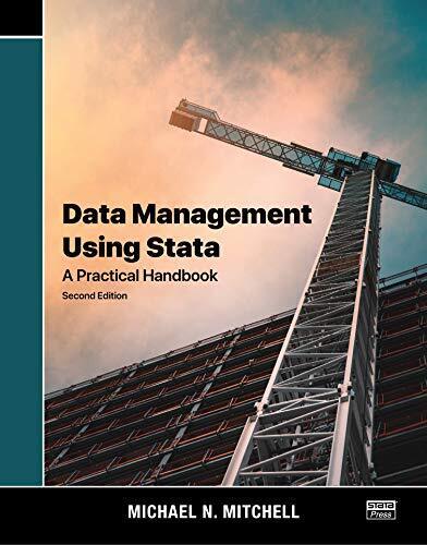 Data Management Using Stata: A Practical Handbook  by Michael N. Mitchell