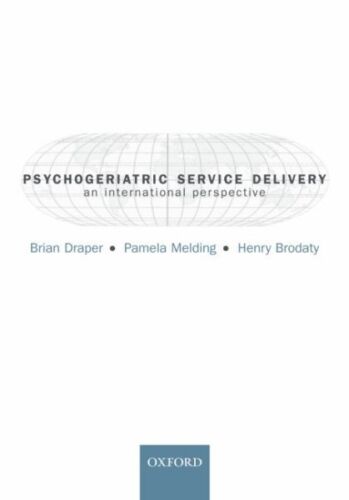 Psychogeriatric Service Delivery : An International Perspective, Paperback by…