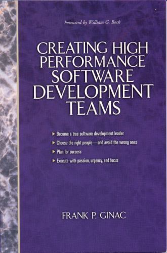 Creating High Performance Software Development Teams by