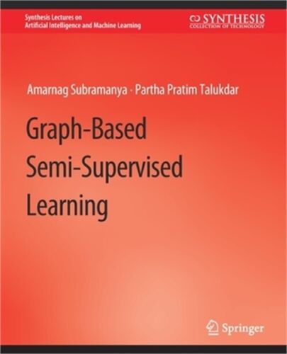 Graph-Based Semi-Supervised Learning (Paperback or Softback)