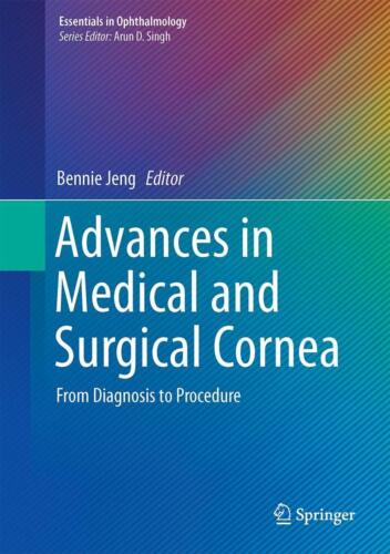 Advances in Medical and Surgical Cornea: From Diagnosis to Proced