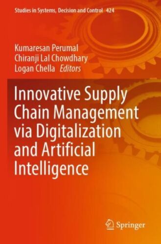 Innovative Supply Chain Management Via ization and Artificial Intelligence, P…