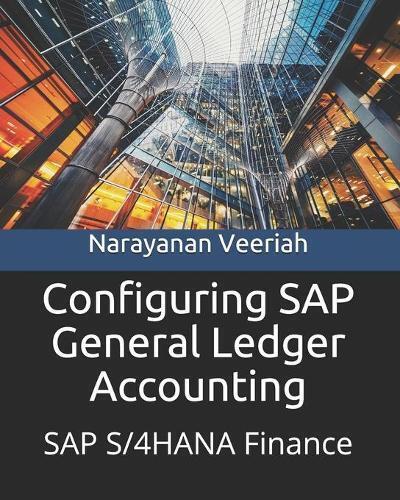 Narayanan Veeri Configuring SAP General Ledger Accounti (Paperback) (UK IMPORT)