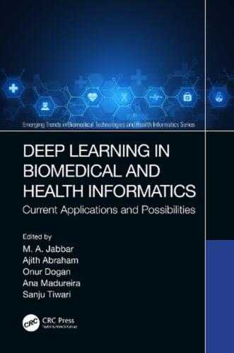 Deep Learning in Biomedical and Health Informatics: Current Applications and Pos