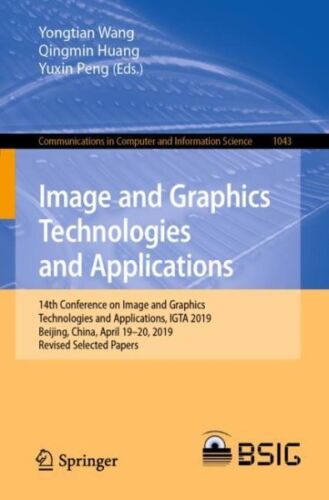 Image and Graphics Technologies and Applications : 14th Conference on Image a…