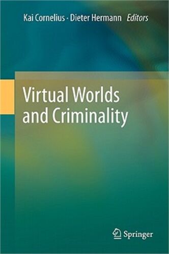 Virtual Worlds and Criminality (Hardback or Cased Book)